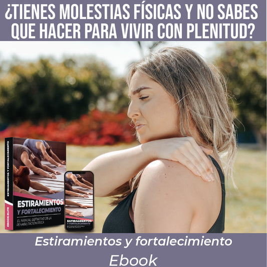 Estiramiento y Fortalecimiento